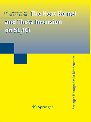 cover image of The Heat Kernel and Theta Inversion on SL2(C)